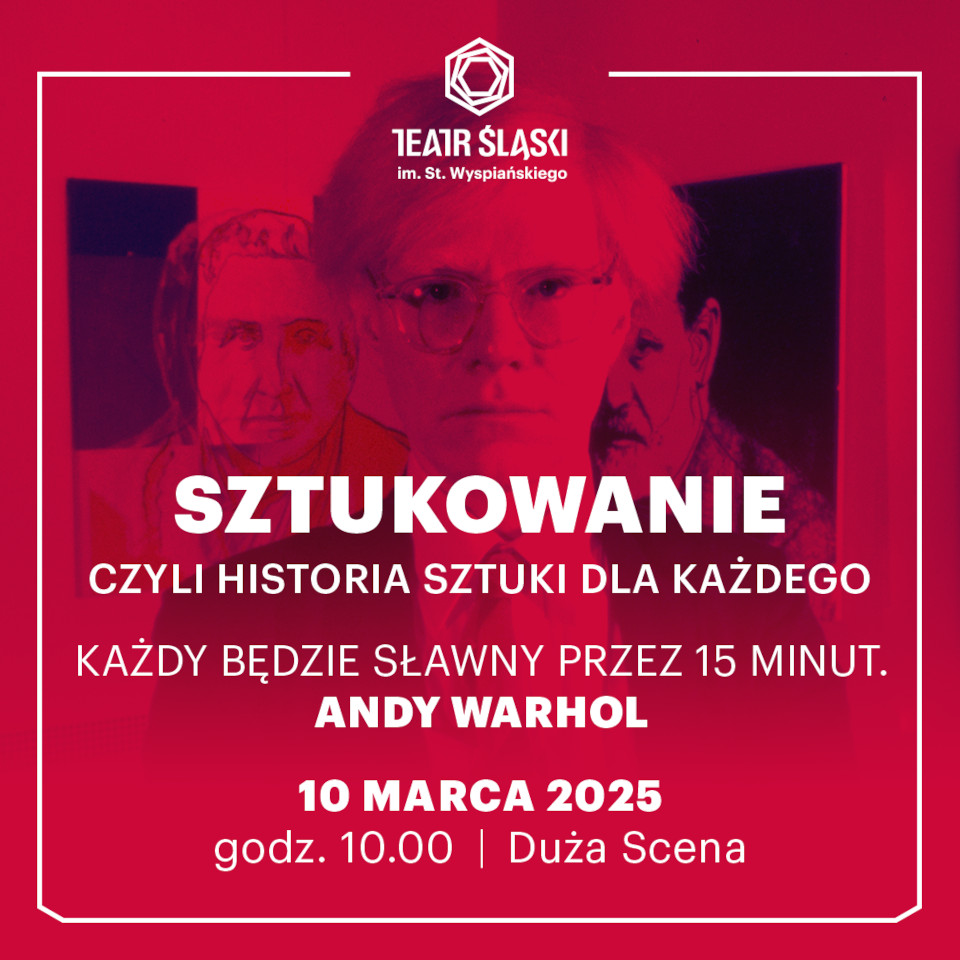 Plakat zajęć z cyklu Sztukowanie - Andy Warhol